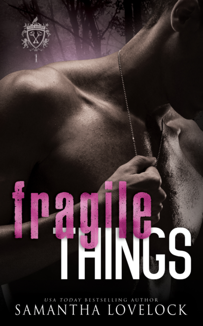 Model cover of Fragile Things by Samantha Lovelock
